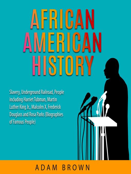 Title details for African American History by Adam Brown - Available